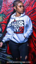 Load image into Gallery viewer, A BLACK MAN IS NOT MY OPP Logo Hoodie White
